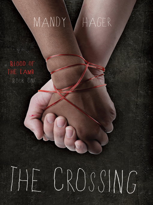 Title details for The Crossing by Mandy Hager - Available